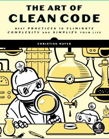 The Art of Clean Code: